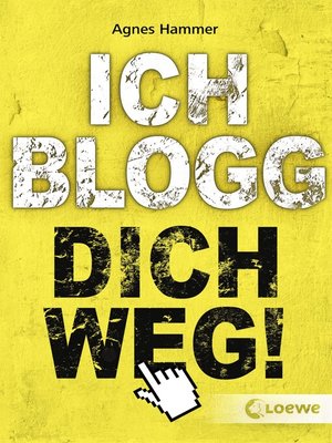 cover image of Ich blogg dich weg!